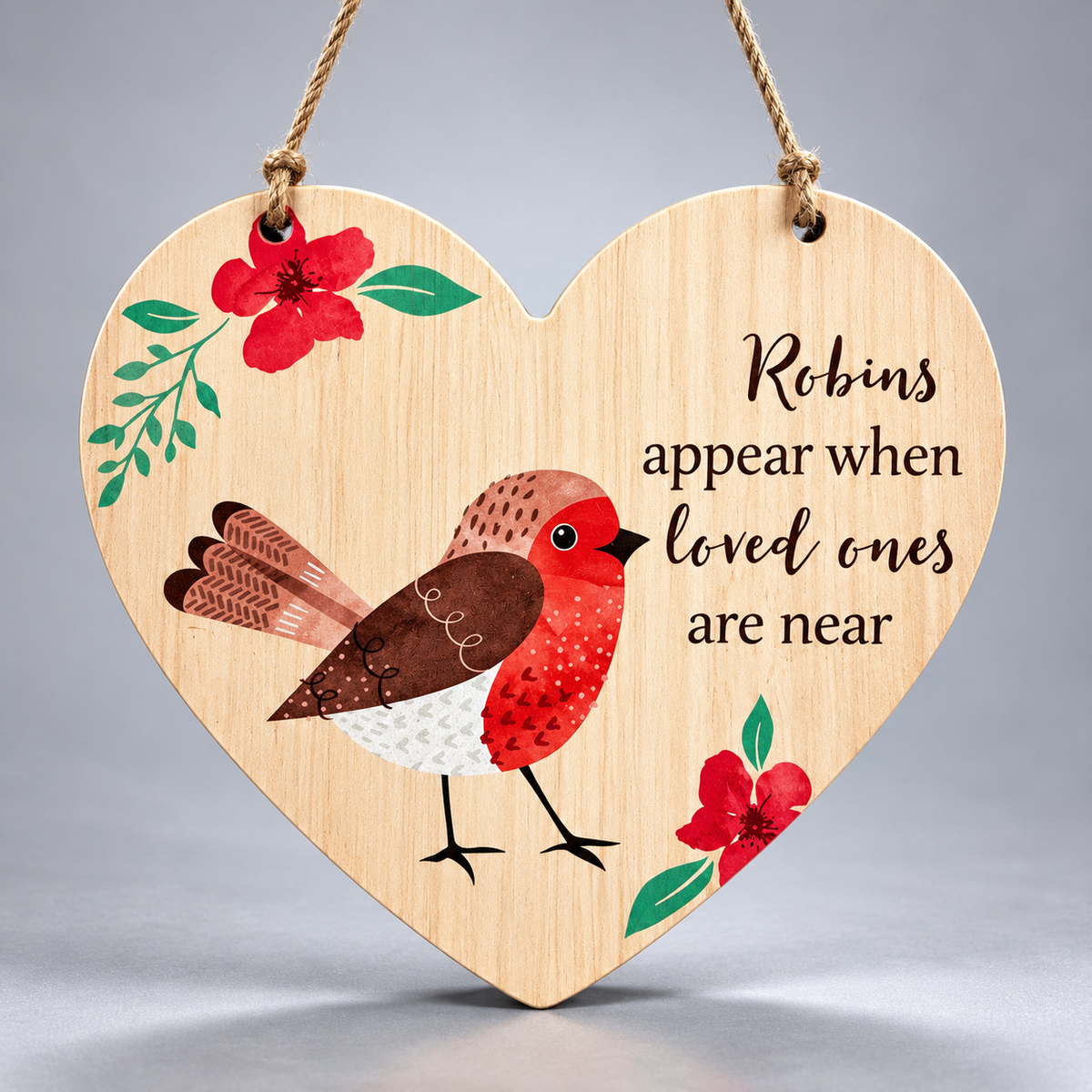 Robins Appear Wooden Sign