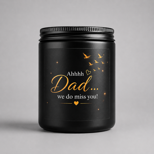 Dad We Miss You Candle