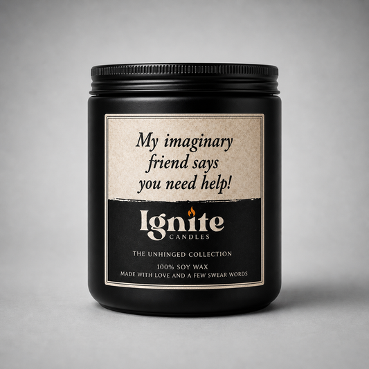 My imaginary friend Unhinged Candle