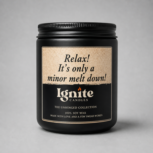 Relax! It’s only a minor melt down!
